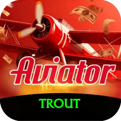 trout - Extreme Earning App - 2